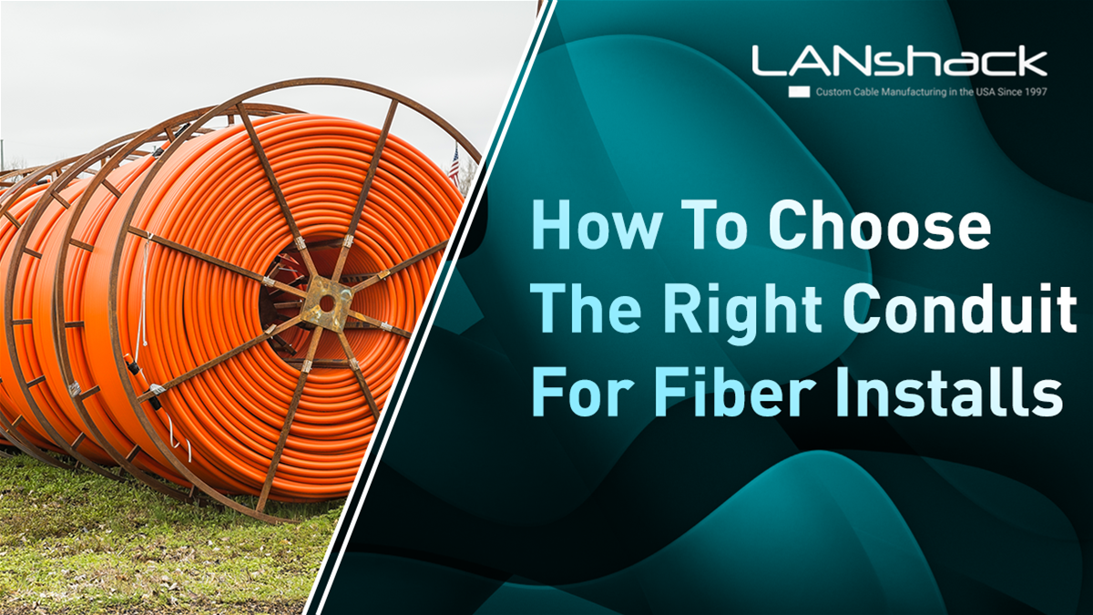 How to Choose the Right Conduit for Your Fiber Optic Installation